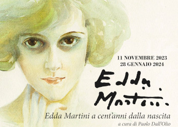 Edda Martini a cent'anni dalla nascita