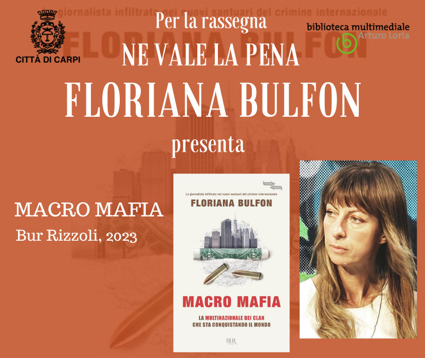 Ne vale la pena - incontro con Floriana Bulfon - Giovedì 15 giugno ore 20.45 Auditorium Biblioteca Loria